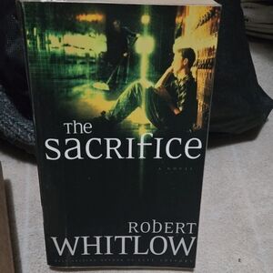 The Sacrifice by Robert Whitlow